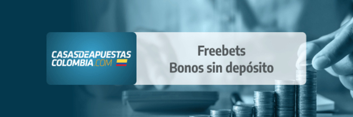 freebets, bonos sin deposito. 13-1-25.